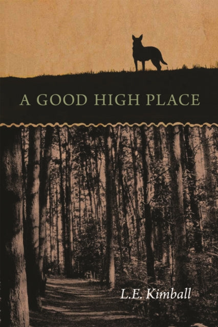 Book cover of: Good High Place. By: L. E. Kimball