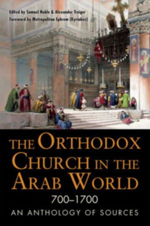 Orthodox Church in the Arab World, 700–1700