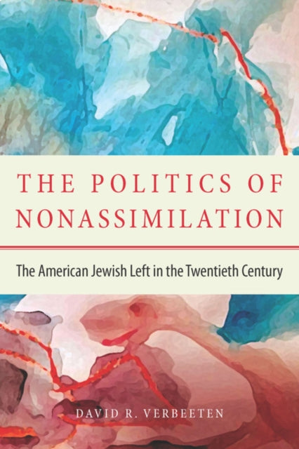 Book cover of: Politics of Nonassimilation. By: David Verbeeten