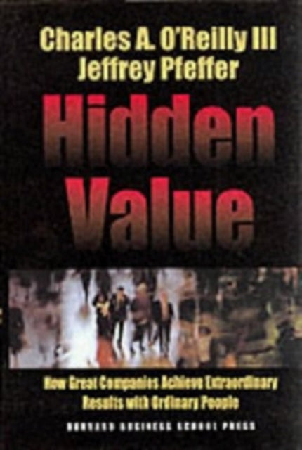 Book cover of: Hidden Value. By: Charles A. O'Reilly