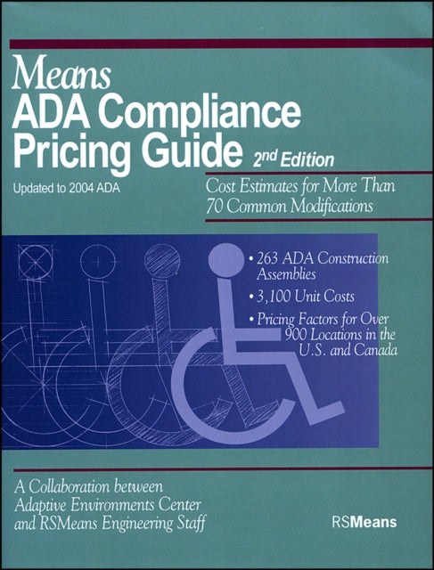 Book cover of: Means ADA Compliance Pricing Guide. By: Adaptive Environments Center