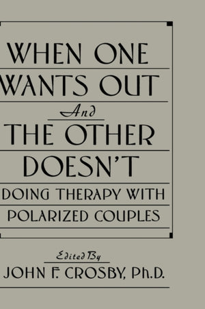 When One Wants Out And The Other Doesn't