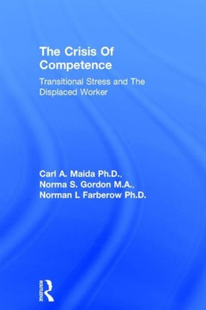 Book cover of: Crisis Of Competence: Transitional..Stress And The Displaced