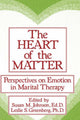 Book cover of: Heart Of The Matter: Perspectives On Emotion In Marital