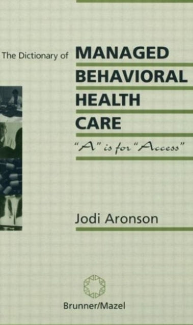 Book cover of: Dictionary Of Managed Care. By: Jodi Aronson