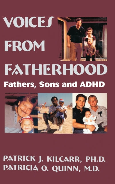 Book cover of: Voices From Fatherhood. By: Patrick Kilcarr