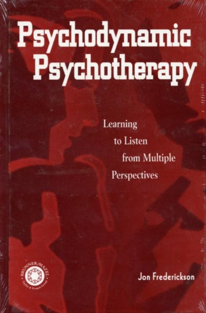 Book cover of: Psychodynamic Psychotherapy. By: Jo Frederickson