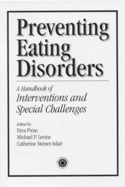 Book cover of: Preventing Eating Disorders. By: Niva Piran