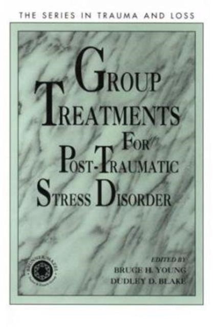Book cover of: Group Treatment for Post Traumatic Stress Disorder. By: Bruce Young