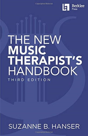 New Music Therapist's Handbook - 3rd Edition