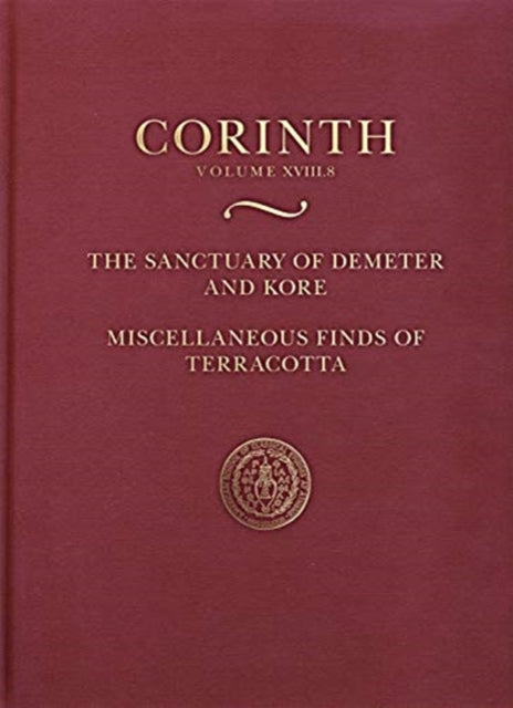 Book cover of: Sanctuary of Demeter and Kore. By: Sonia Klinger
