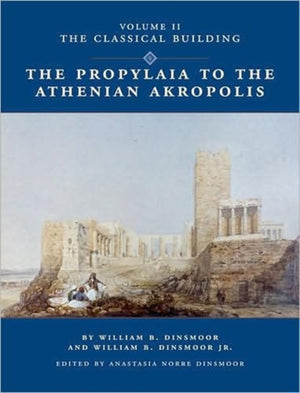 Propylaia to the Athenian Akropolis II