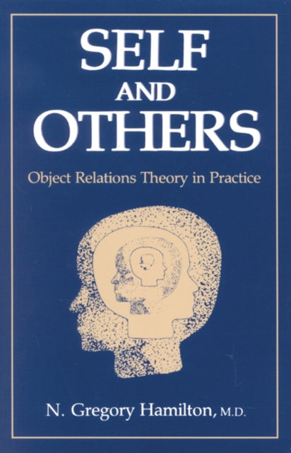 Book cover of: Self and Others. By: N. Gregory Hamilton
