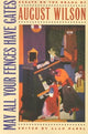 Book cover of: May All Your Fences Have Gates. By: Alan Nadel