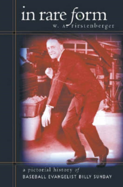 Book cover of: In Rare Form. By: W. A. Firstenberger