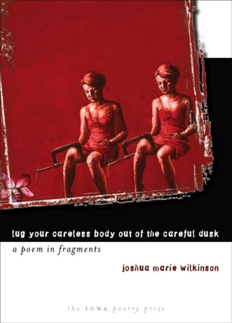 Book cover of: Lug Your Careless Body Out of the Careful Dusk
