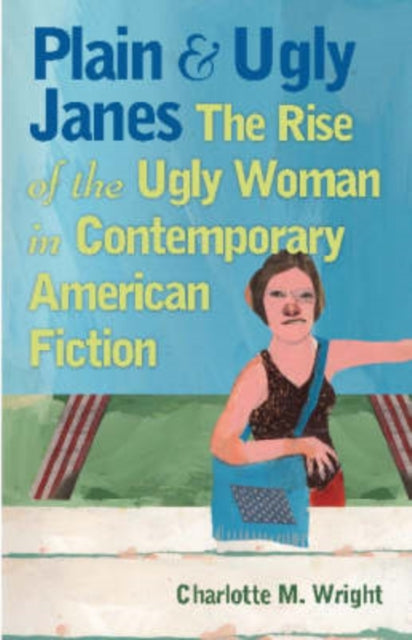 Book cover of: Plain and Ugly Janes. By: Charlotte M. Wright