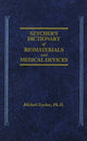 Book cover of: Szycher's Dictionary of Biomaterials and Medical Devices