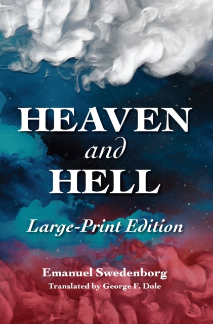 Book cover of: Heaven and Hell. By: Emanuel SWEDENBORG