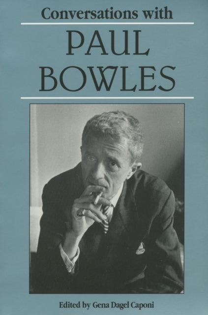 Book cover of: Conversations with Paul Bowles