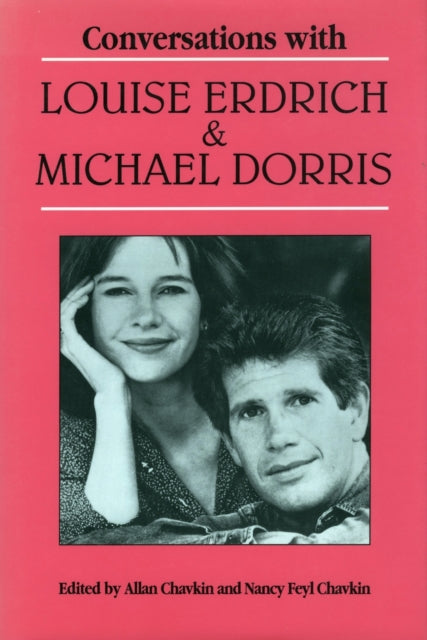 Book cover of: Conversations with Louise Erdrich and Michael Dorris