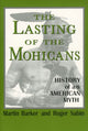 Book cover of: Lasting of the Mohicans. By: Martin Barker