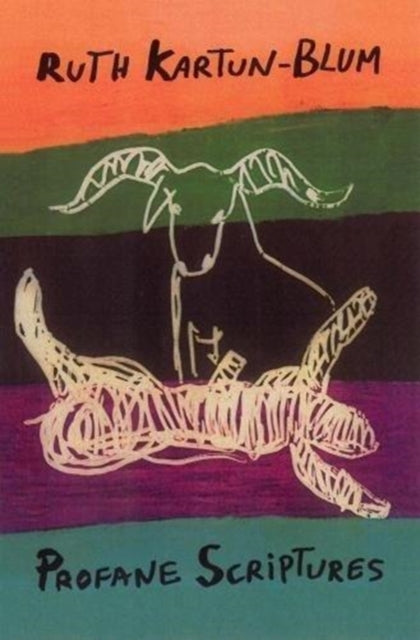 Book cover of: Profane Scriptures. By: Ruth Kartun-Blum