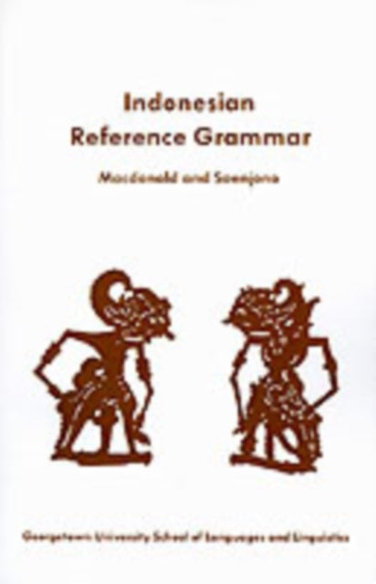 Book cover of: Student's Reference Grammar of Modern Formal Indonesian. By: R. Ross Macdonald