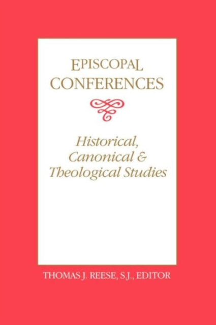 Book cover of: Episcopal Conferences. By: Thomas J. Reese