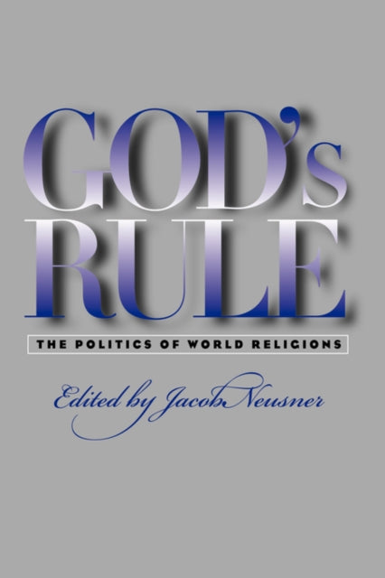 Book cover of: God's Rule. By: Jacob Neusner