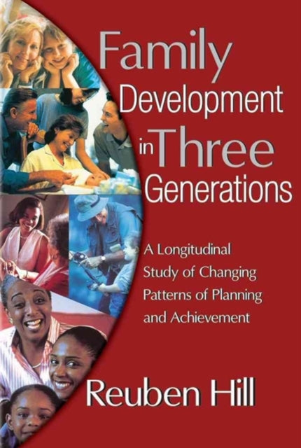 Book cover of: Family Development in Three Generations. By: Reuben Hill