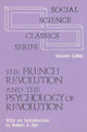 Book cover of: French Revolution and the Psychology of Revolution. By: Gustave LeBon