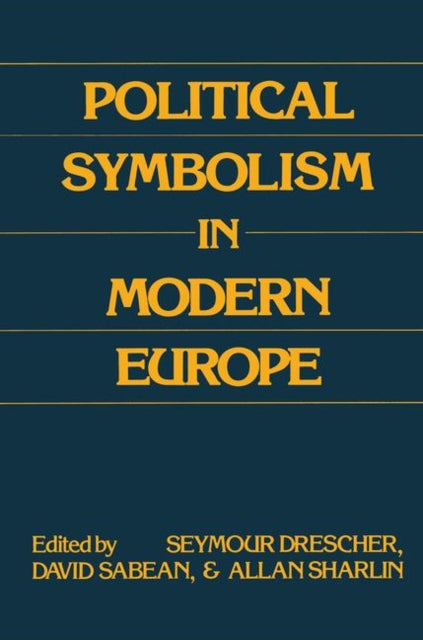 Book cover of: Political Symbolism in Modern Europe