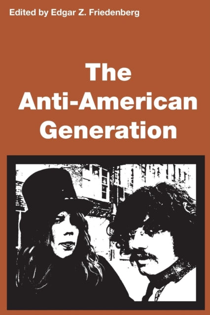 Book cover of: Anti-American Generation