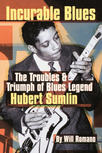 Book cover of: Incurable Blues. By: Will Romano