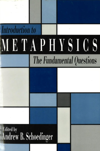 Book cover of: Introduction to Metaphysics. By: Andrew B. Schoedinger