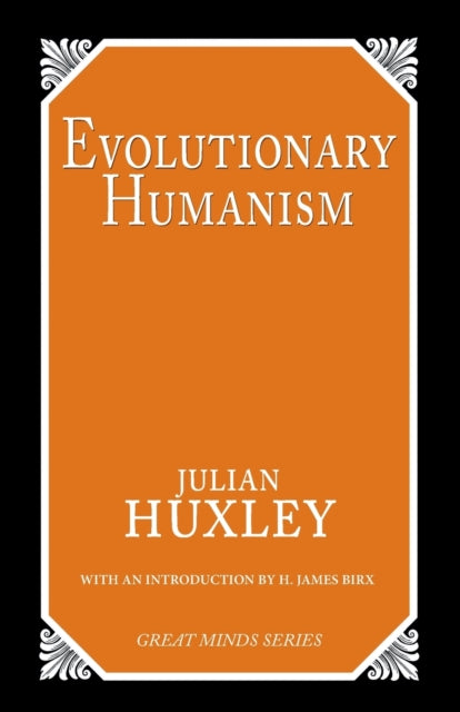 Book cover of: Evolutionary Humanism