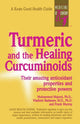 Book cover of: Turmeric and the Healing Curcuminoids. By: Muhammed Majeed