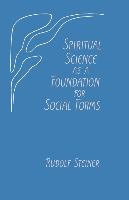 Book cover of: Spiritual Science as a Foundation for Social Forms