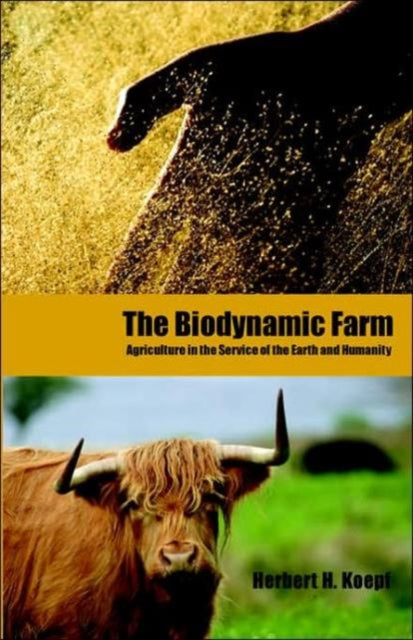Book cover of: Biodynamic Farm. By: Herbert, H Koepf