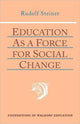 Book cover of: Education as a Force for Social Change
