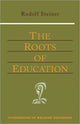 Book cover of: Roots of Education