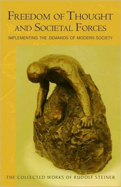 Book cover of: Freedom of Thought and Societal Forces. By: Rudolf Steiner