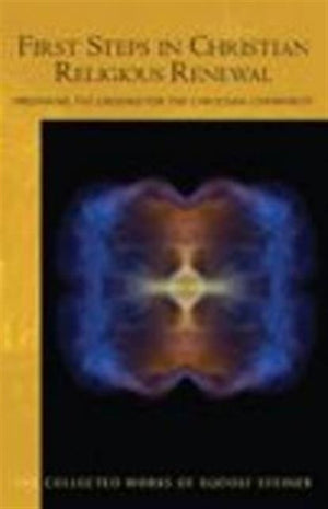 First Steps in Christian Religious Renewal
