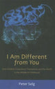 Book cover of: I am Different from You. By: Peter Selg