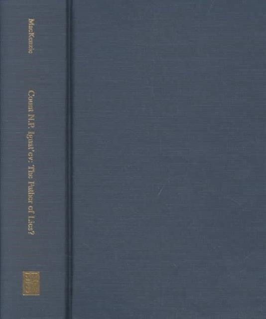 Book cover of: Count N. P. Ignat`ev – The Father of Lies?