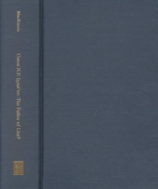 Book cover of: Count N. P. Ignat`ev – The Father of Lies?