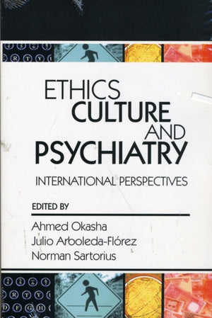Ethics, Culture, and Psychiatry