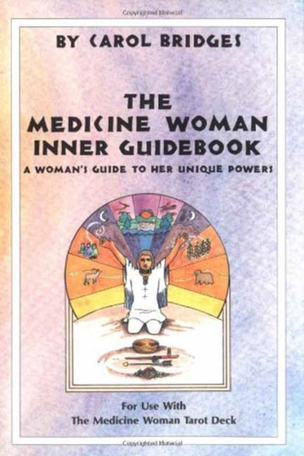 Medicine Woman'i sisemine teejuht