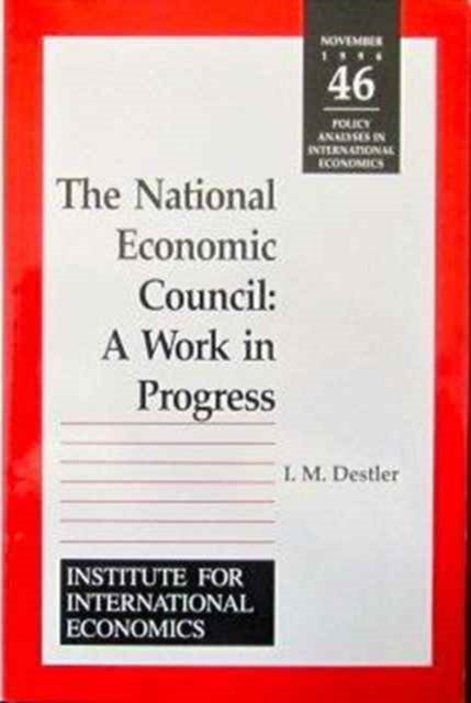 Book cover of: National Economic Council – A Work in Progress